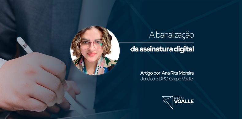 A banalização da assinatura digital