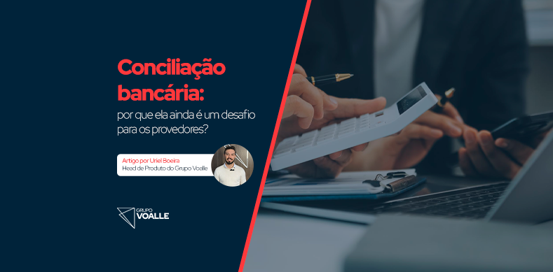 Conciliação bancária: por que ela ainda é um desafio para os provedores?