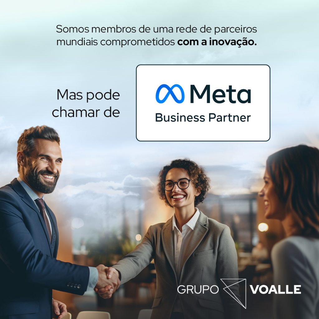 Pode chamar o Grupo Voalle de Meta Business Partner!