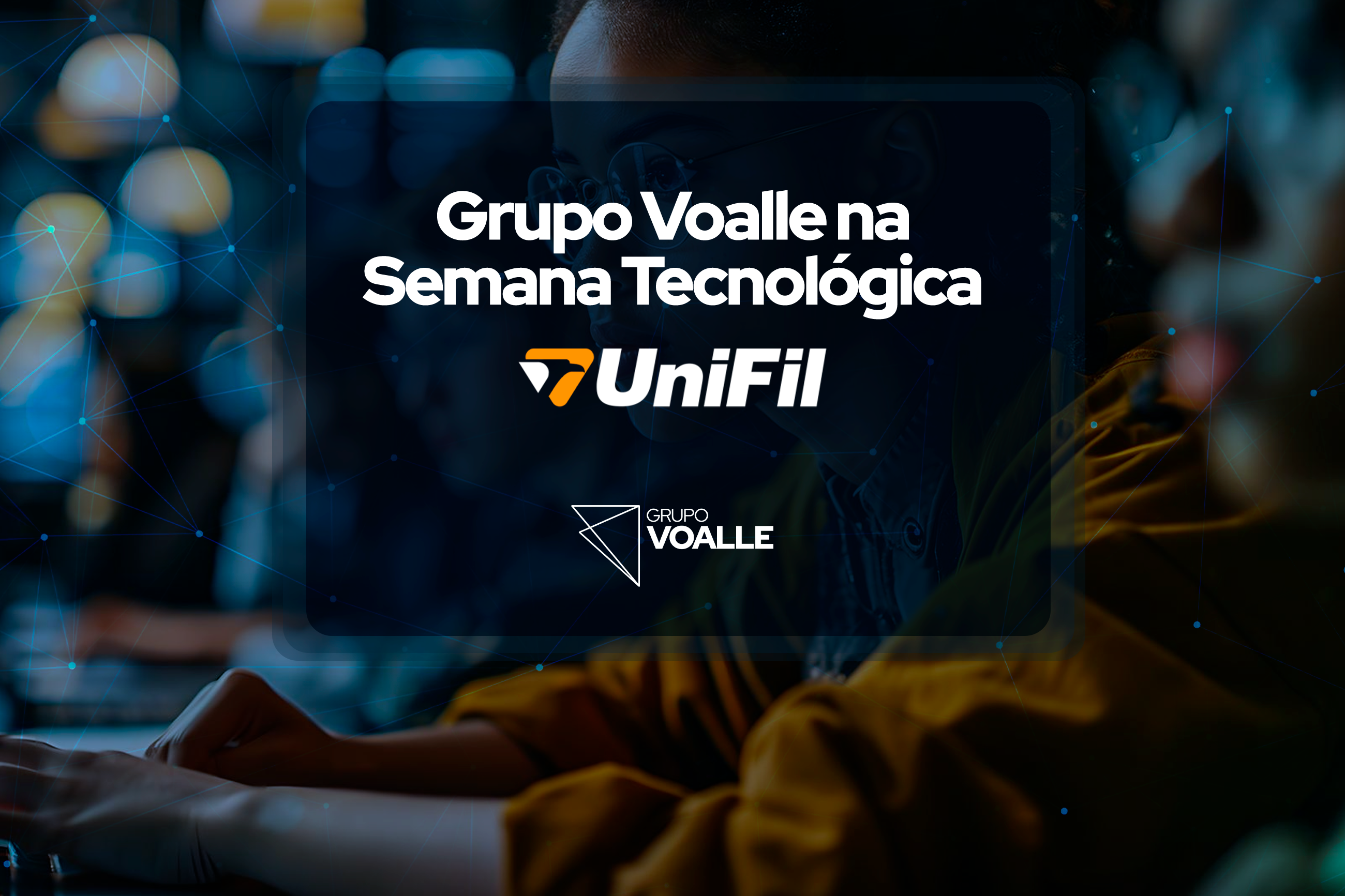 Grupo Voalle na Semana Tecnológica da Unifil